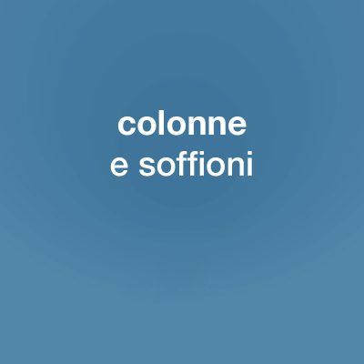 Colonne e Soffioni